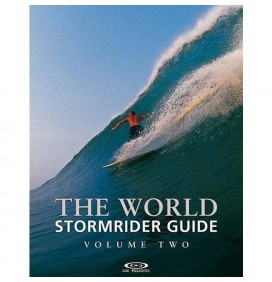 Stormrider surf guide The world Volumen 2